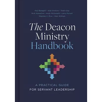 The Deacon Ministry Handbook