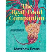 The Real Food Companion: Fully Revised and Updated