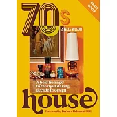70s House: A Bold Homage to the Most Daring Decade in Design