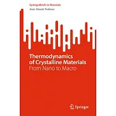 Thermodynamics of Crystalline Materials: From Nano to Macro