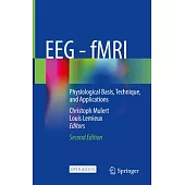 Eeg - Fmri: Physiological Basis, Technique, and Applications