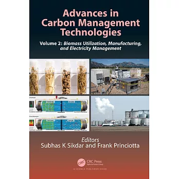 Advances in Carbon Management Technologies: Biomass Utilization, Manufacturing, and Electricity Management
