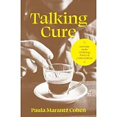 Talking Cure: An Essay on the Civilizing Power of Conversation