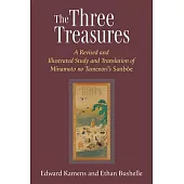 Three Treasures: A Revised and Illustrated Study and Translation of Minamoto No Tamenori’s Sanboe