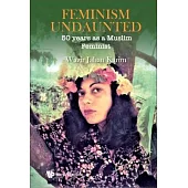 Being a Woman: A Personal Journey to Feminism