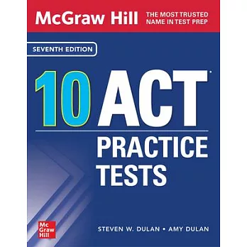 McGraw-Hill Education: 10 ACT Practice Tests, Seventh Edition