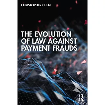 The Evolution of Law Against Payment Frauds