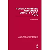 Russian Writers and Soviet Society 1917-1978