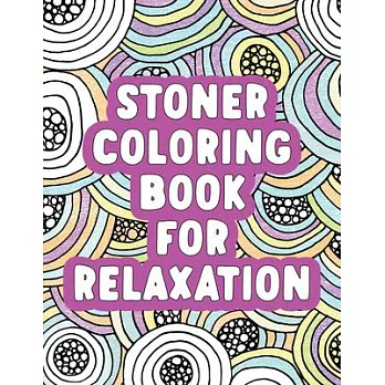 Stoner Coloring Book for Relaxation