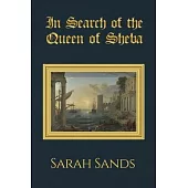 In Search of the Queen of Sheba