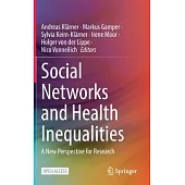Social Networks and Health Inequalities: A New Perspective for Research