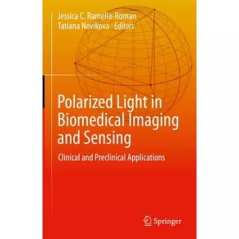 Polarized Light in Biomedical Imaging and Sensing: Clinical and Pre-Clinical Applications