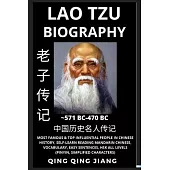 Lao Tzu Biography: Lao Zi, Most Famous &Top Influential People in History, Self-Learn Reading Mandarin Chinese, Vocabulary, Easy Sentence