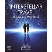 Interstellar Travel: Purpose and Motivations