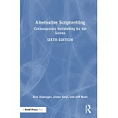 Alternative Scriptwriting: Contemporary Storytelling for the Screen