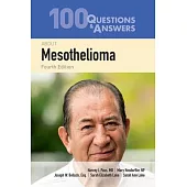 100 Questions & Answers about Mesothelioma