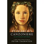 Petrarch’s Canzoniere: Scattered Rhymes in a New Verse Translation