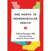 One Month to Neuromuscular Health