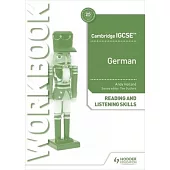 Cambridge Igcse(tm) German Reading and Listening Skills Workbook