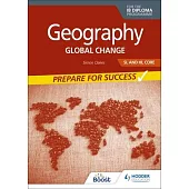 Geography for the Ib Diploma SL and Hl Core: Prepare for Success