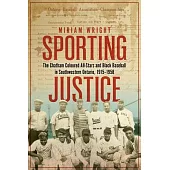 Sporting Justice: The Chatham Coloured All Stars and Black Baseball in Southwestern Ontario, 1915-1958