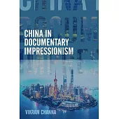 China in Documentary Impressionism