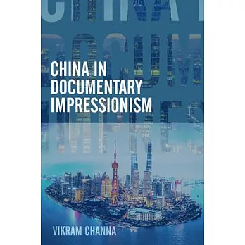 China in Documentary Impressionism