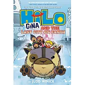 Hilo Book 9: Gina and the Last City on Earth (A Graphic Novel)