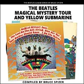 Magical Mystery Tour and Yellow Submarine