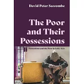 The Poor and Their Possessions