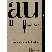 A+u 21:12, 615: Feature: Paulo Mendes Da Rocha