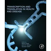 Transcription and Translation in Health and Disease