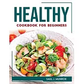 Healthy Cookbook for Beginners