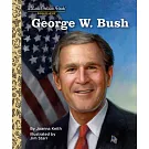 George W. Bush: A Little Golden Book Biography
