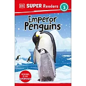 DK Super Readers Level 3: Emperor Penguins