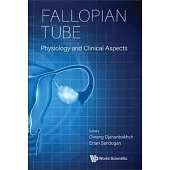 Fallopian Tube: Physiology and Clinical Aspects