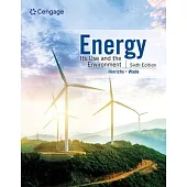 Energy: Its Uses and the Environment