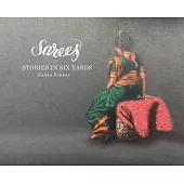 Sarees: Stories in Six Yards