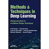 Methods & Techniques in Deep Learning: Advancements in Mmwave Radar Solutions