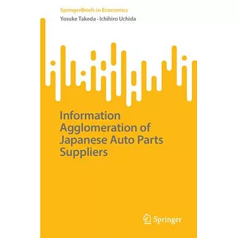 Information Agglomeration of Japanese Auto Parts Suppliers