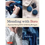 Mending with Boro: Japanese Running Stitch and Patching Techniques
