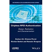 Chipless Rfid Authentication: Design, Realization and Characterization