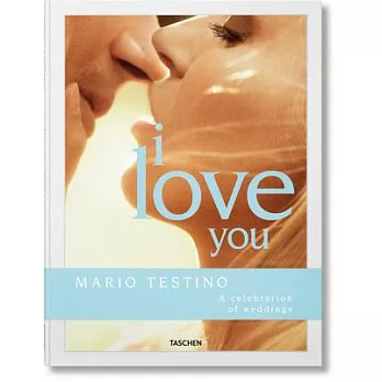 Mario Testino. I Love You