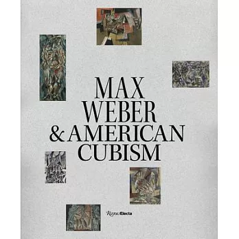 Max Weber and American Cubism