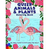Queer Animals and Plants Coloring Book