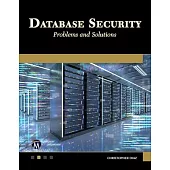 Database Security: Problems and Solutions