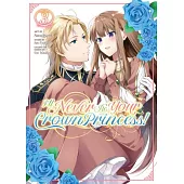 I’ll Never Be Your Crown Princess! (Manga) Vol. 3