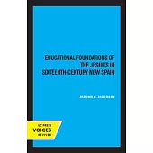 Educational Foundations of the Jesuits in Sixteenth-Century New Spain