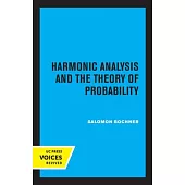 Harmonic Analysis and the Theory of Probability
