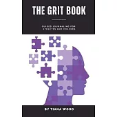 The Grit Book: An ACES Nation Athlete and Coach Performance Tool